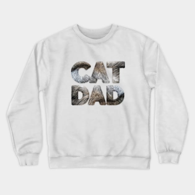 Cat Dad (Furry Text) Crewneck Sweatshirt by leBoosh-Designs